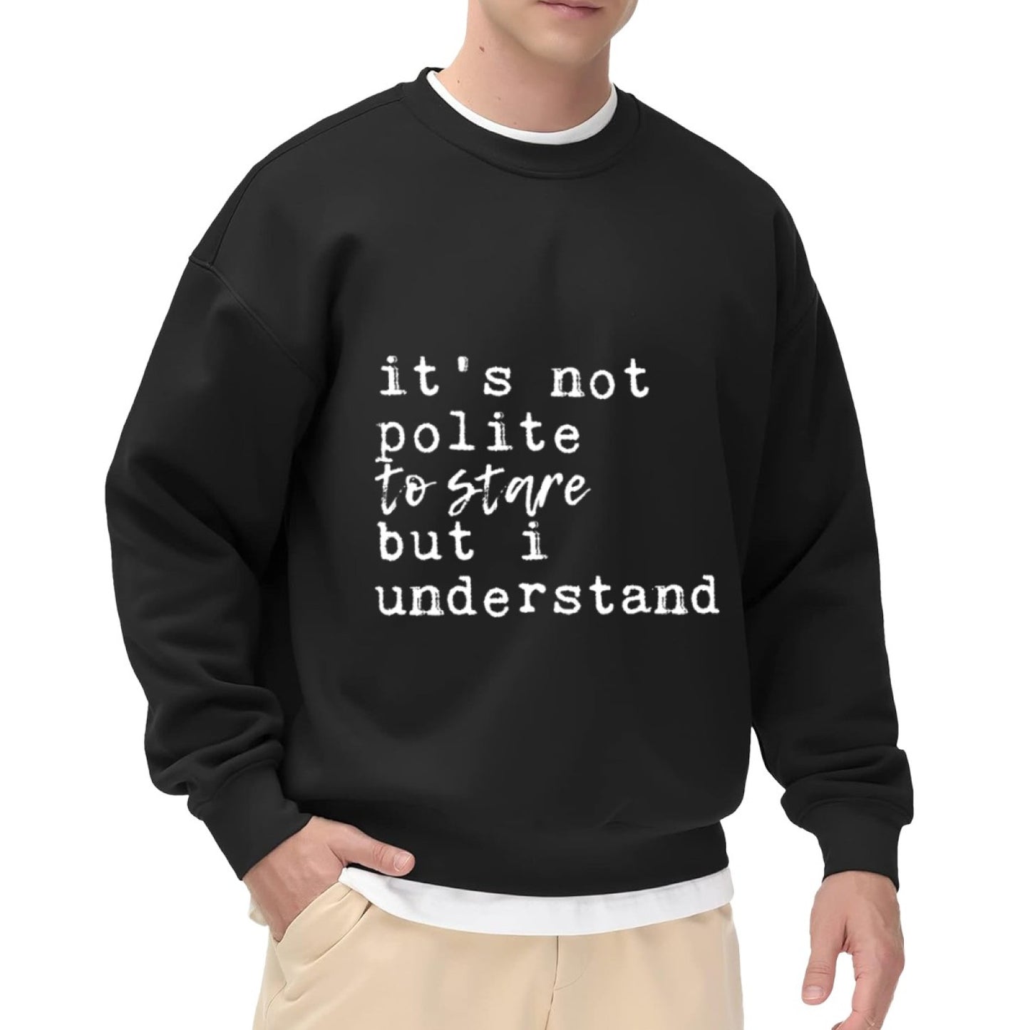 Cheeky "It’s Not Polite To Stare But I Understand" Crewneck