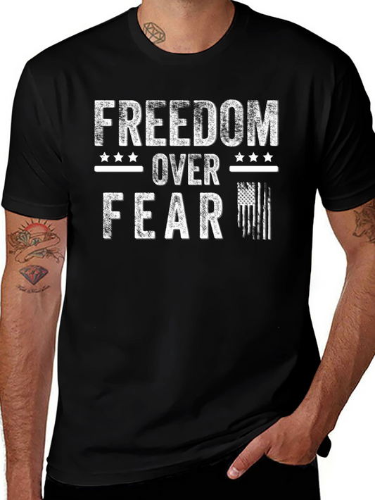Freedom Over Fear Patriotic T-Shirt