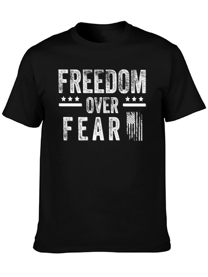 Freedom Over Fear Patriotic T-Shirt