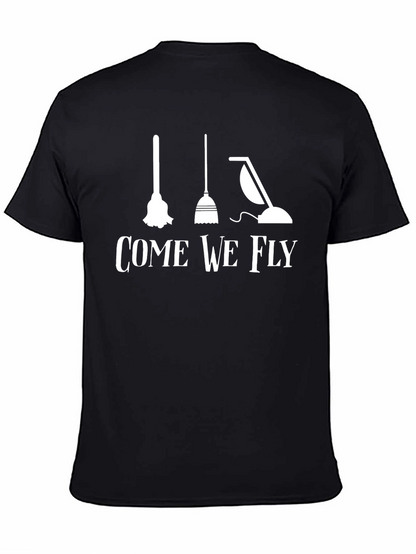 Come We Fly T-Shirt - Halloween Inspired Design