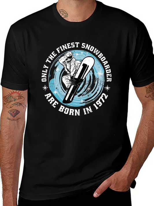Finest Snowboarder Born in 1972 T-Shirt