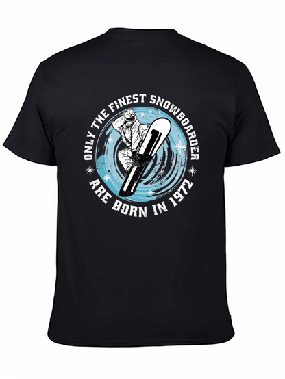 Finest Snowboarder Born in 1972 T-Shirt