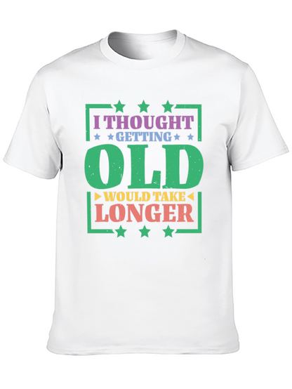 Funny Getting Old T-Shirt