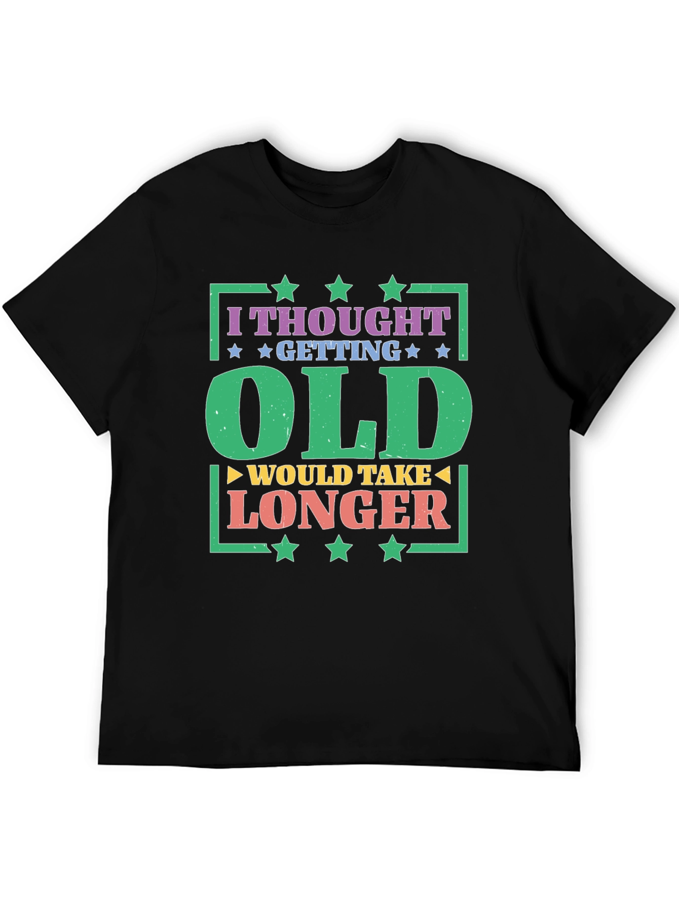 Funny Getting Old T-Shirt