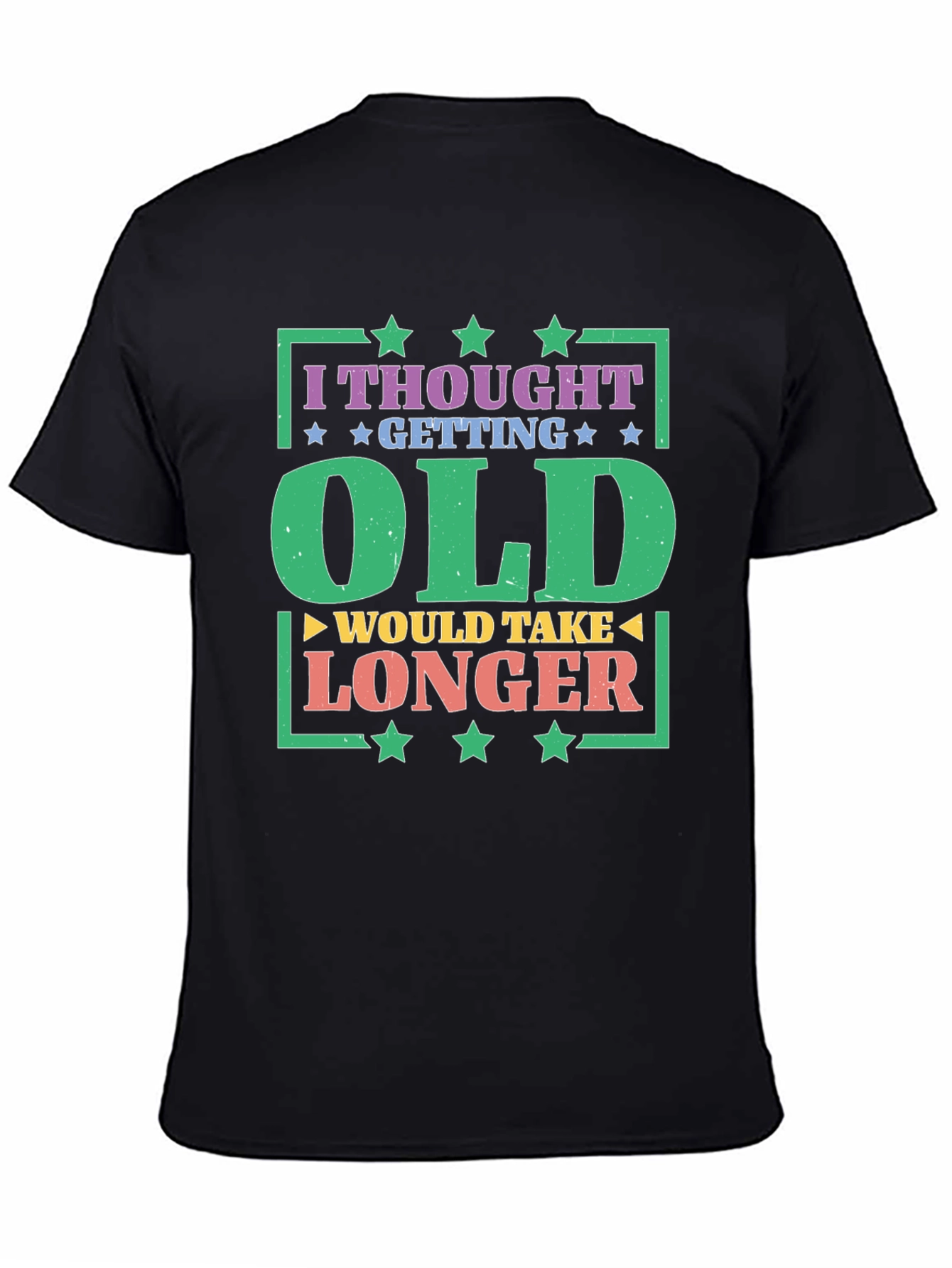 Funny Getting Old T-Shirt
