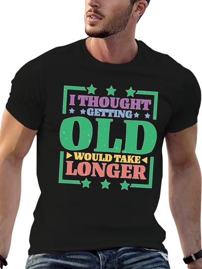 Funny Getting Old T-Shirt