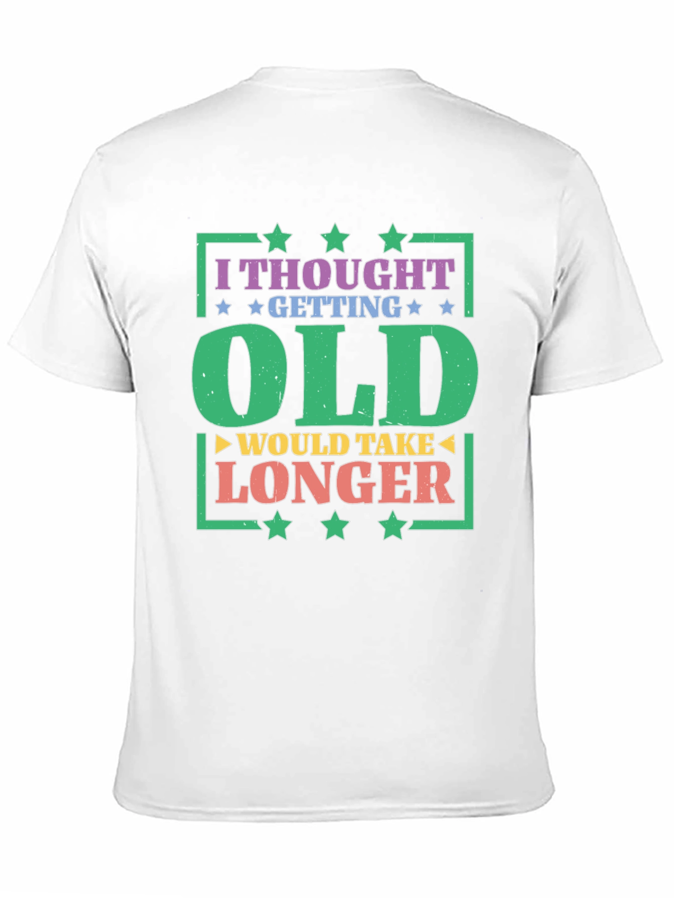 Funny Getting Old T-Shirt