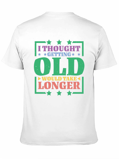 Funny Getting Old T-Shirt