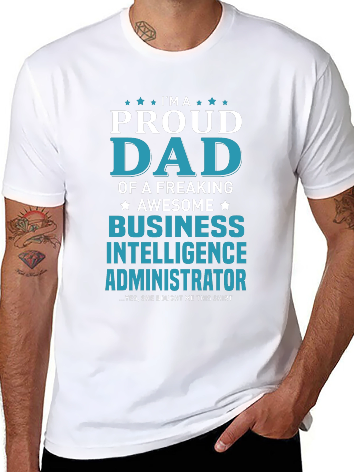 Proud Dad Business Intelligence Administrator T-Shirt