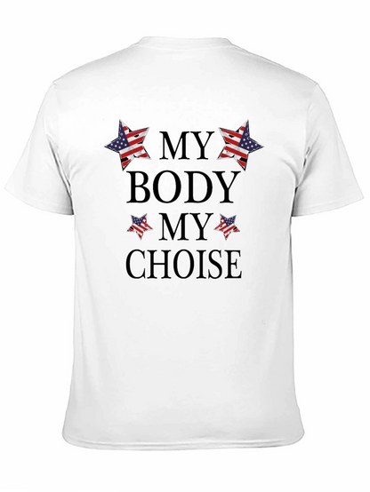 My Body My Choice Patriotic T-Shirt