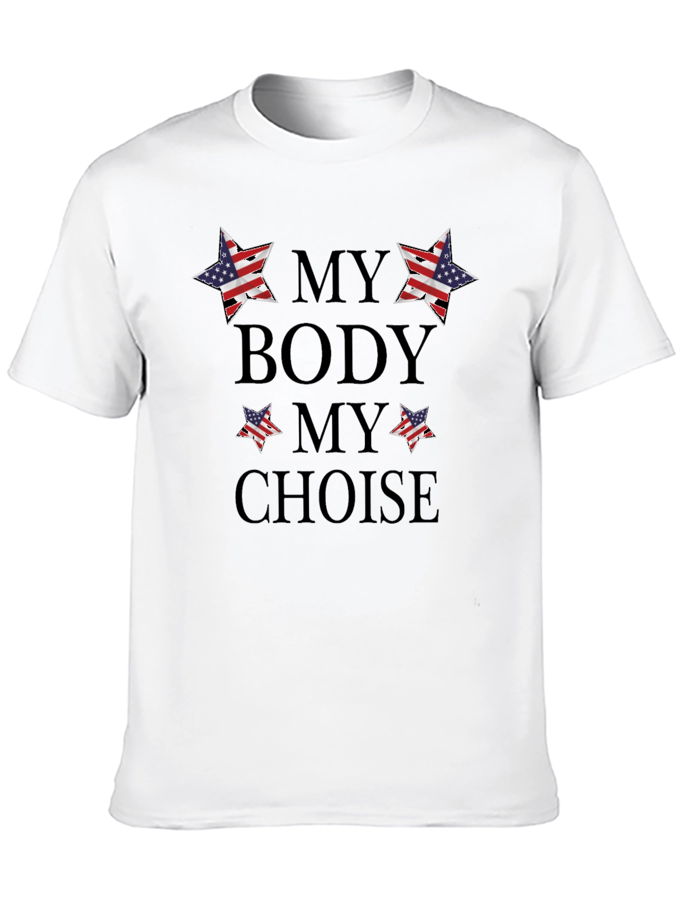 My Body My Choice Patriotic T-Shirt