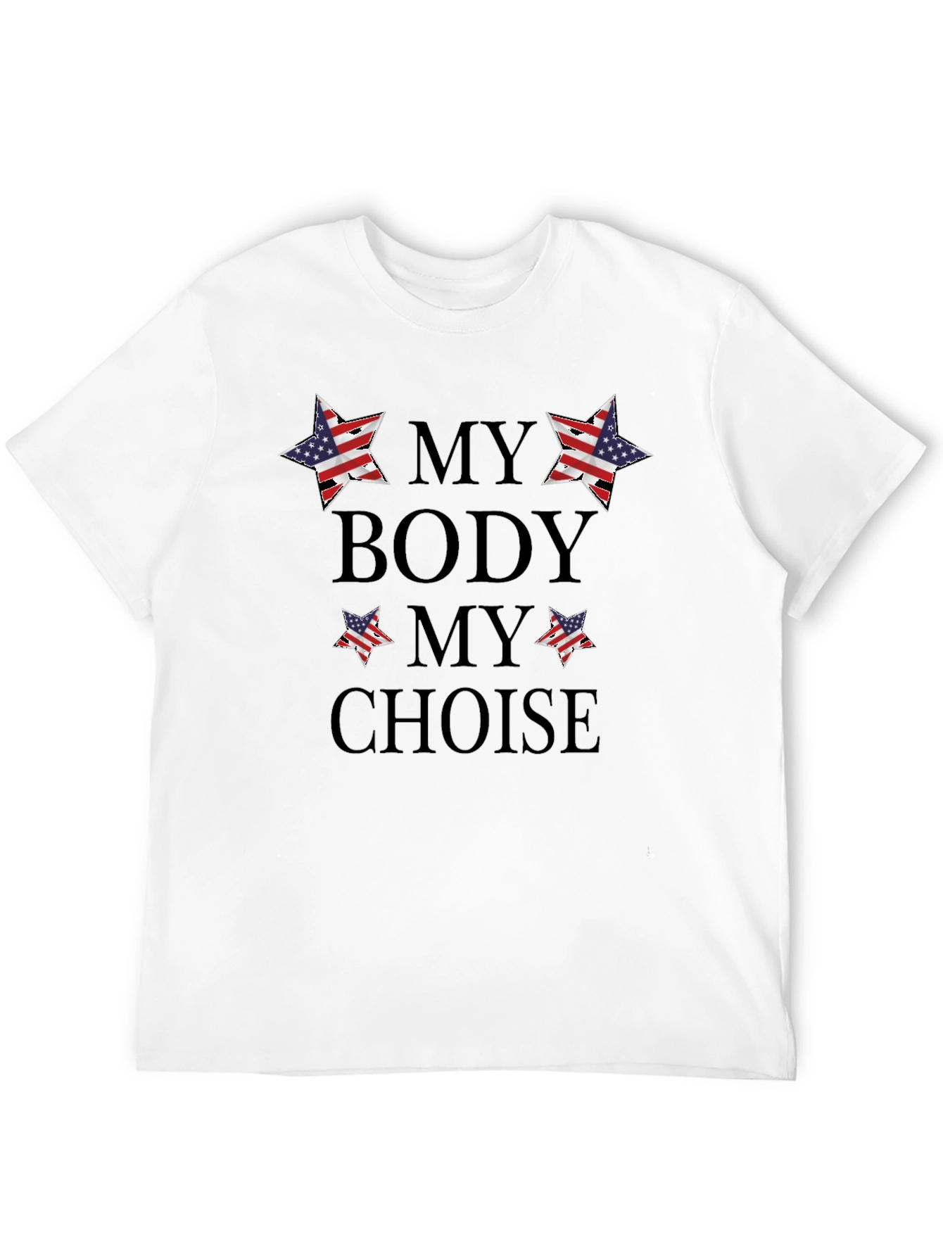 My Body My Choice Patriotic T-Shirt