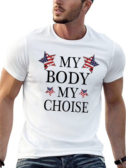 My Body My Choice Patriotic T-Shirt