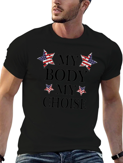 My Body My Choice Patriotic T-Shirt