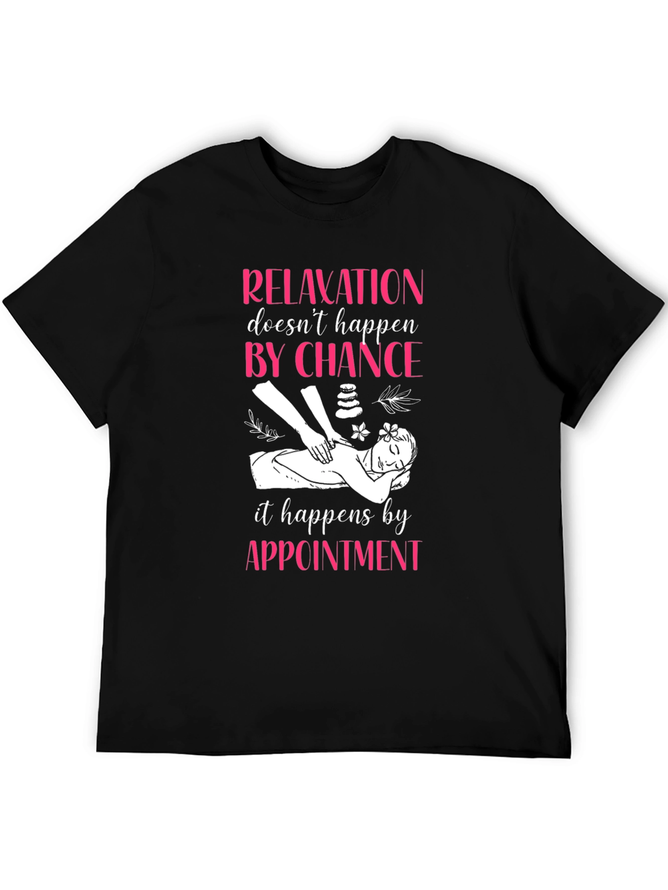 Relaxation by Appointment Graphic Tee