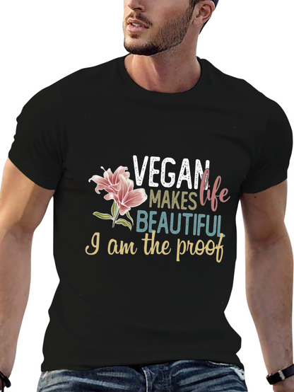 Vegan Makes Life Beautiful T-Shirt