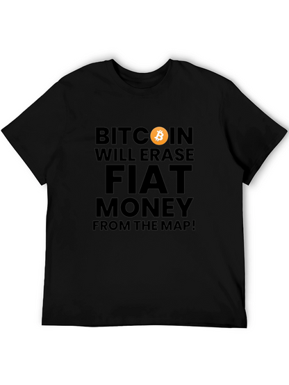 Bitcoin Will Erase Fiat Money T-Shirt