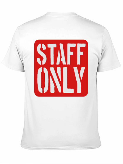 Staff Only Graphic Tee - Black Crew Neck Shirt