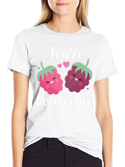 Youre Berry Cute Graphic Tee - Valentines Day Shirt
