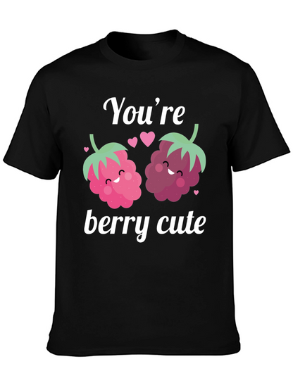 Youre Berry Cute Graphic Tee - Valentines Day Shirt