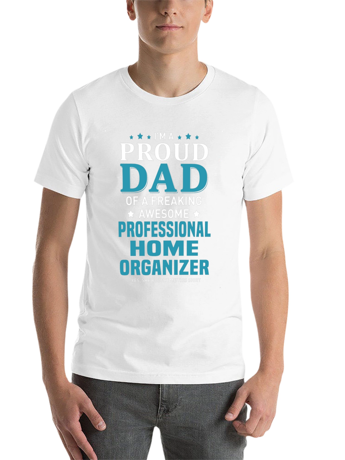 Proud Dad Professional Home Organizer Graphic T-Shirt