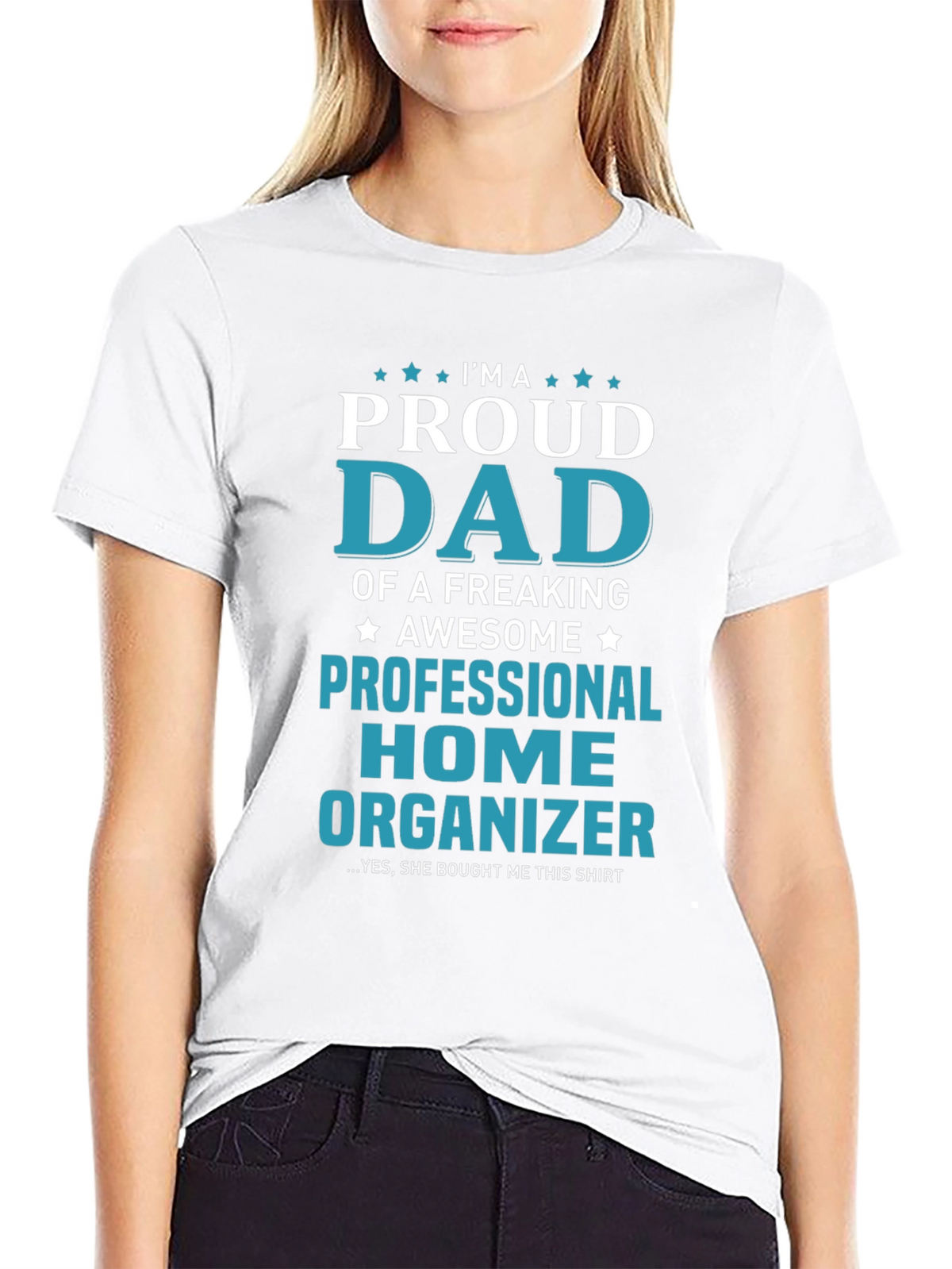 Proud Dad Professional Home Organizer Graphic T-Shirt