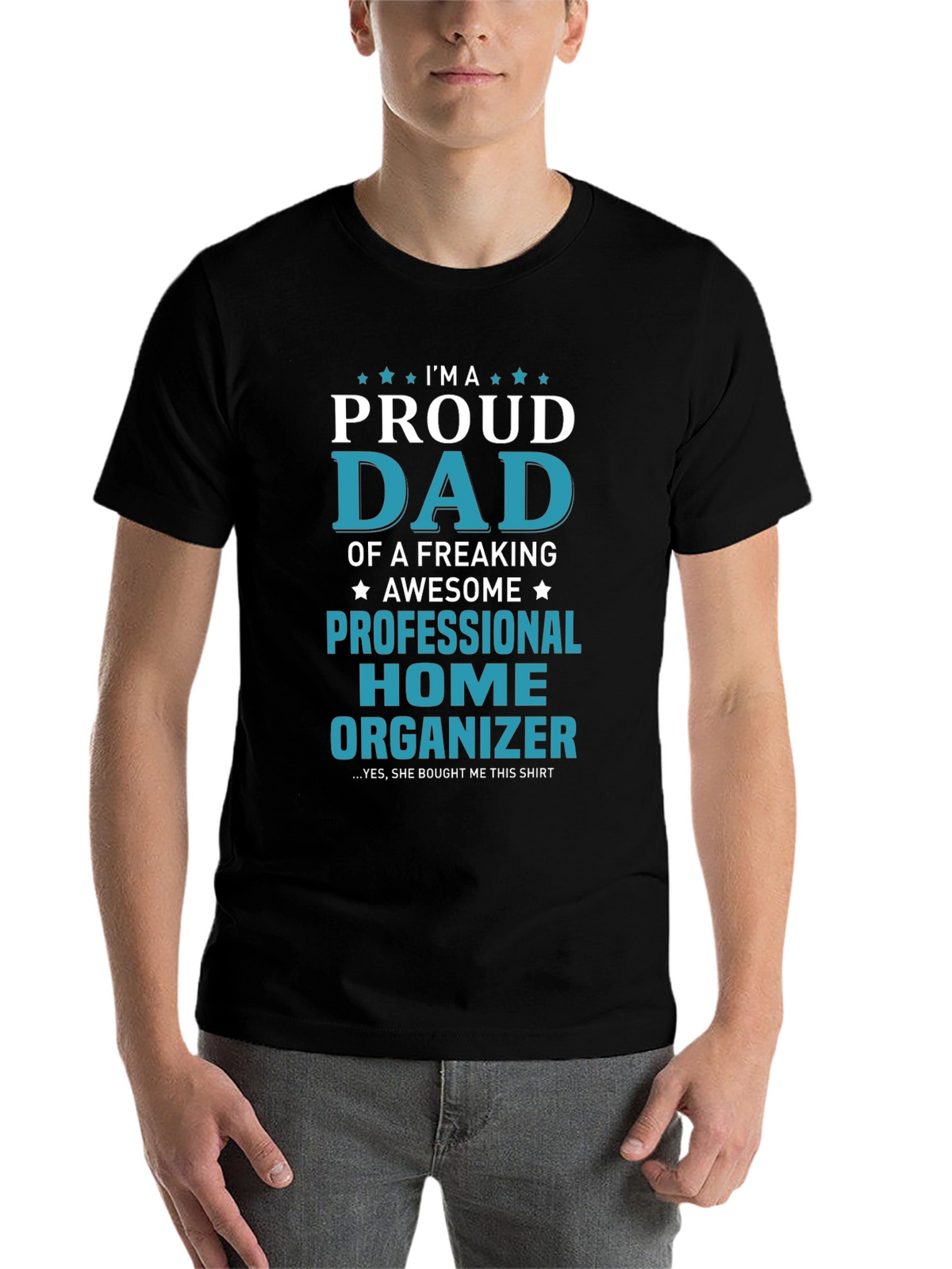 Proud Dad Professional Home Organizer Graphic T-Shirt