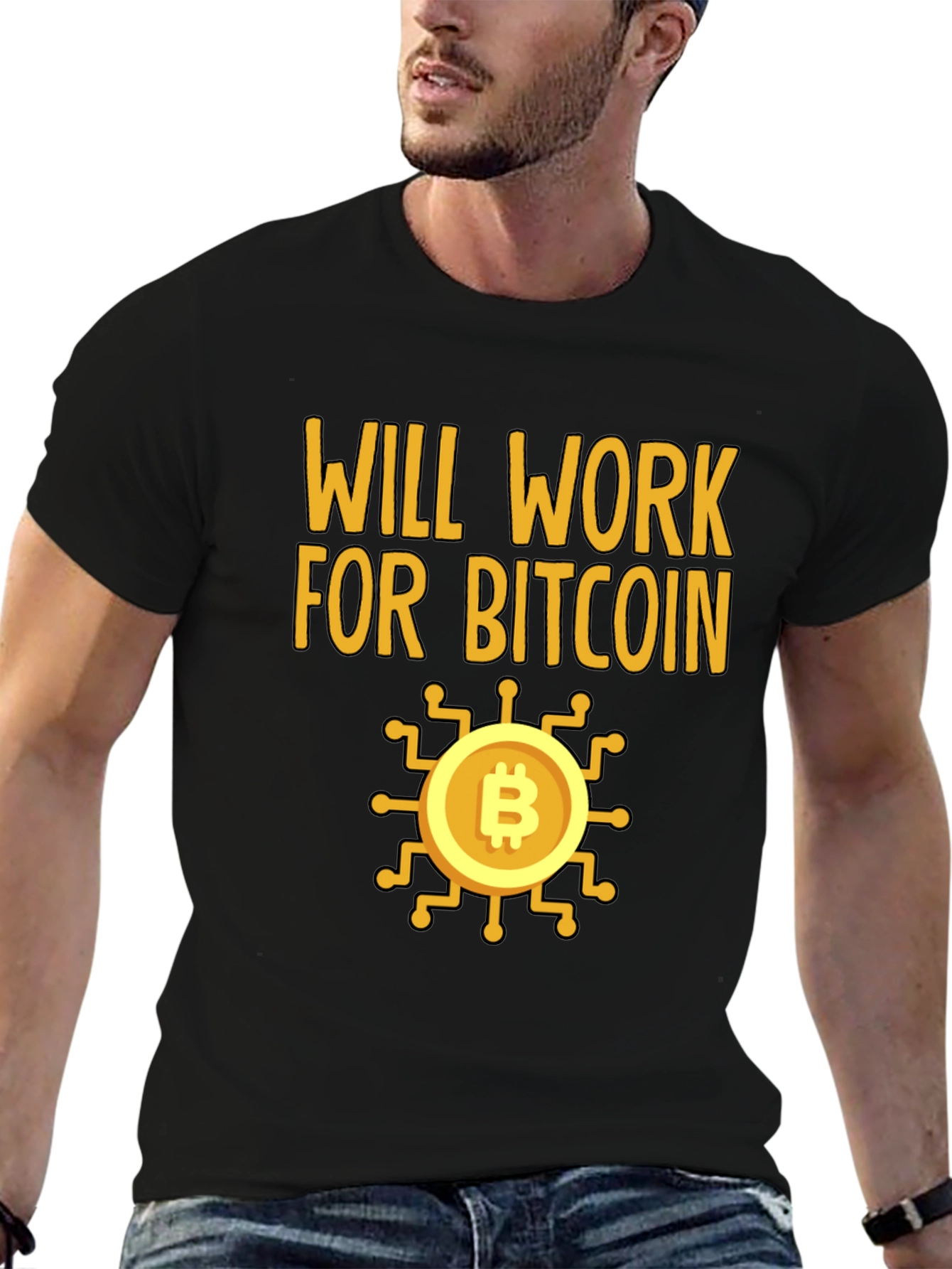 Will Work For Bitcoin Crypto T-Shirt