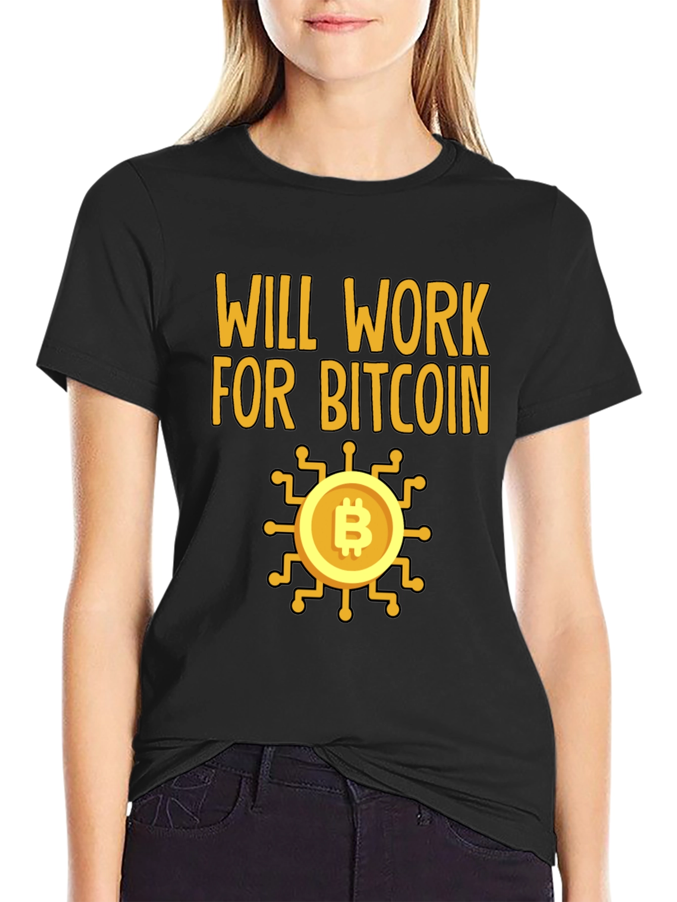 Will Work For Bitcoin Crypto T-Shirt