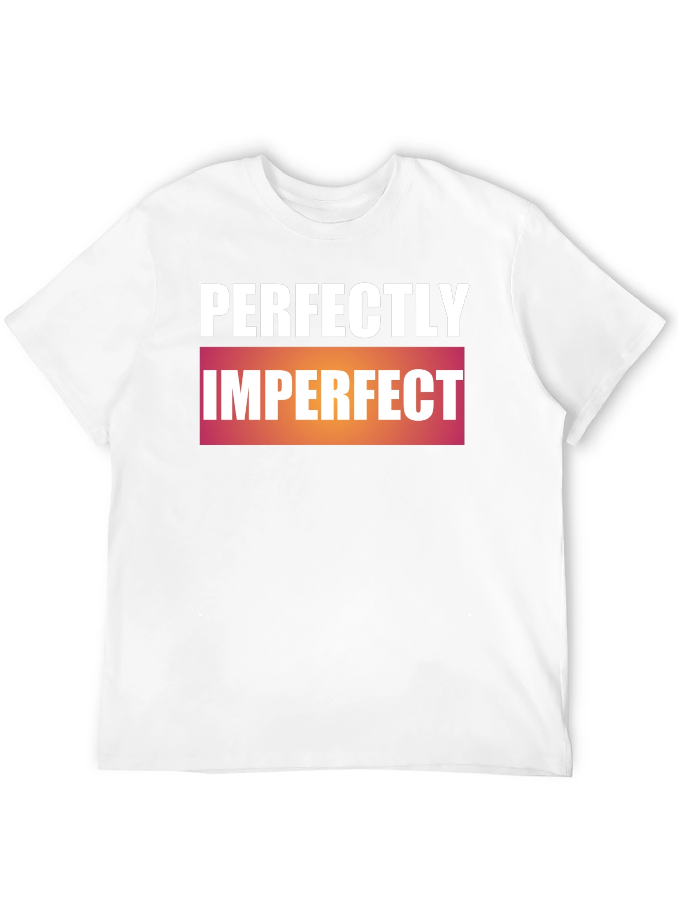 Perfectly Imperfect Graphic Print T-Shirt