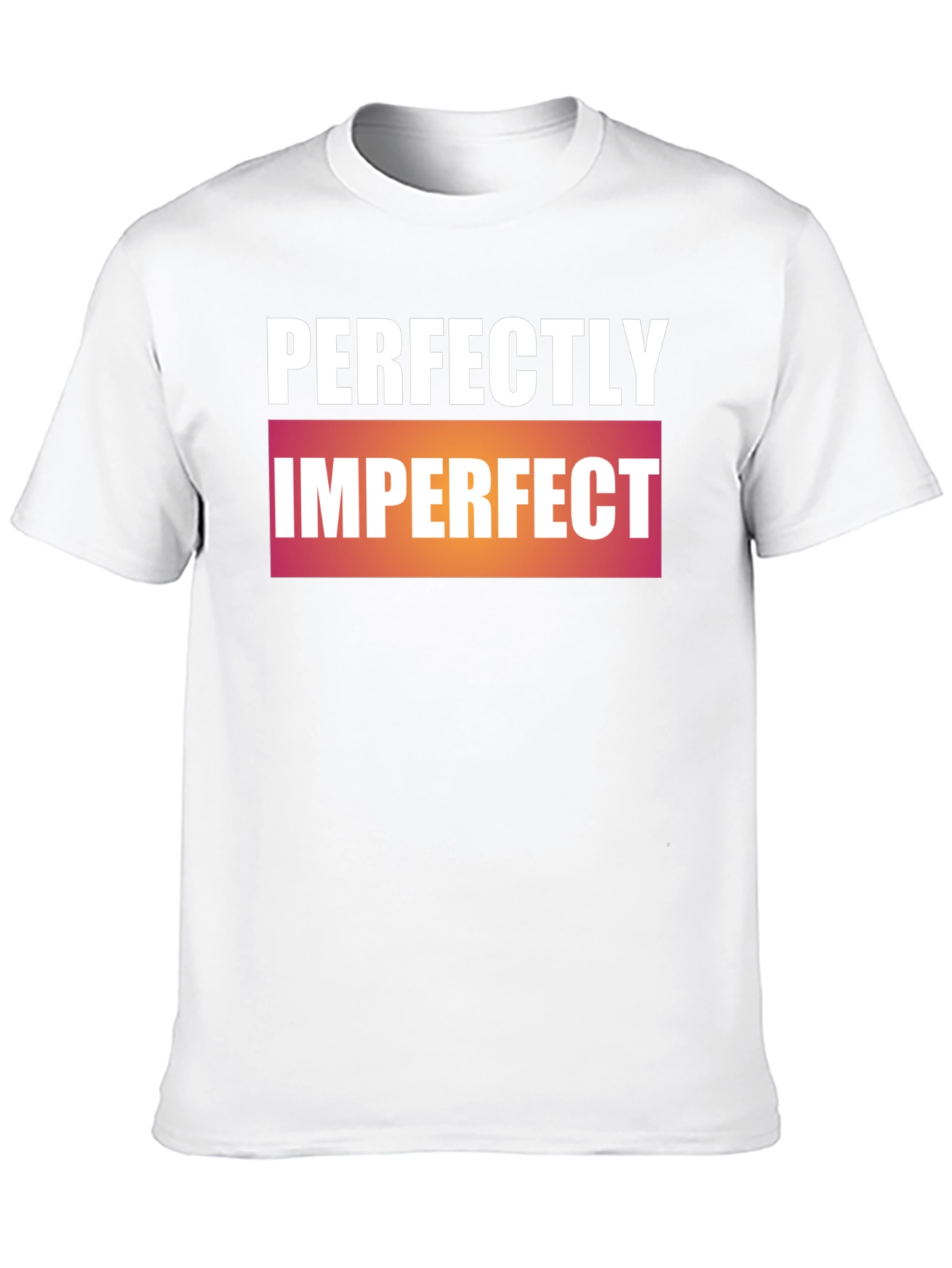 Perfectly Imperfect Graphic Print T-Shirt
