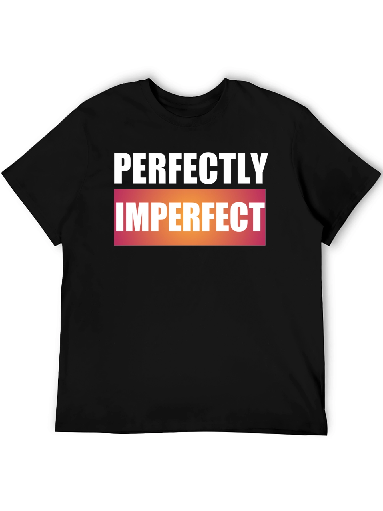 Perfectly Imperfect Graphic Print T-Shirt