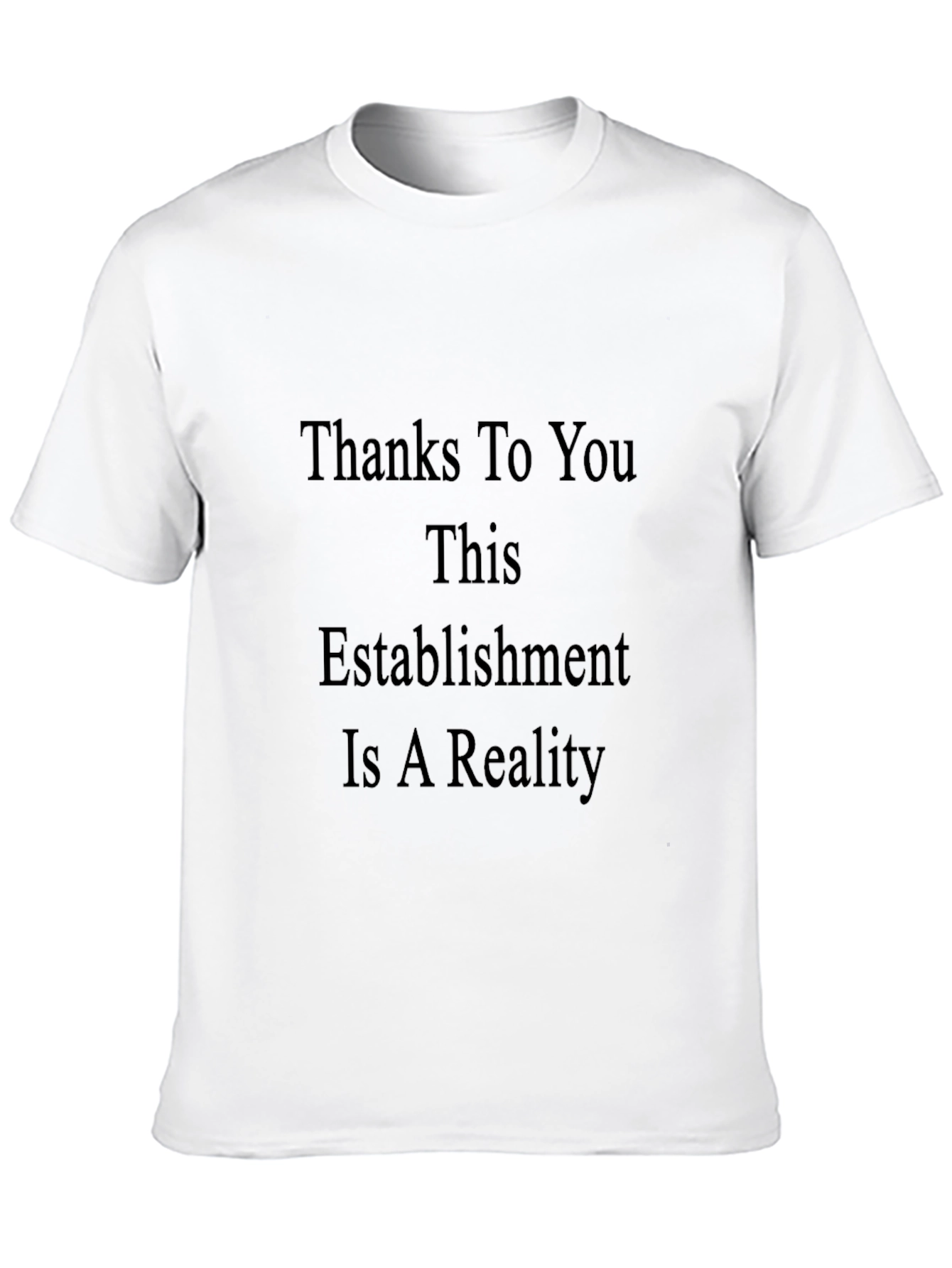 Thanks To You T-Shirt