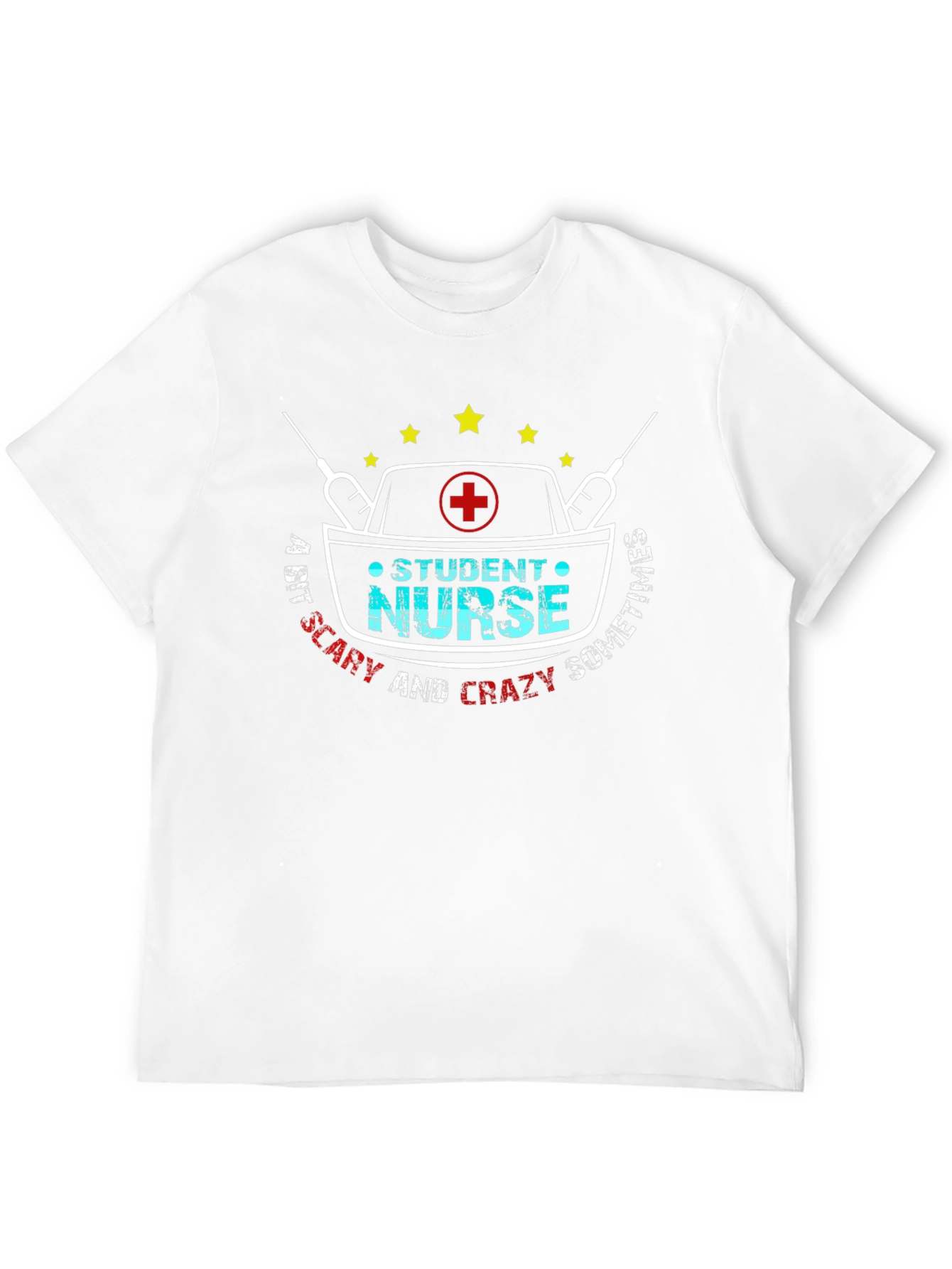 Student Nurse Crazy Sometimes T-Shirt