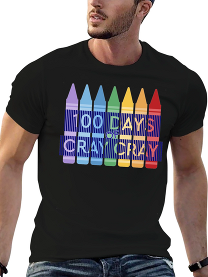 100 Days of Cray Cray T-Shirt