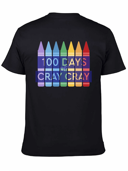 100 Days of Cray Cray T-Shirt