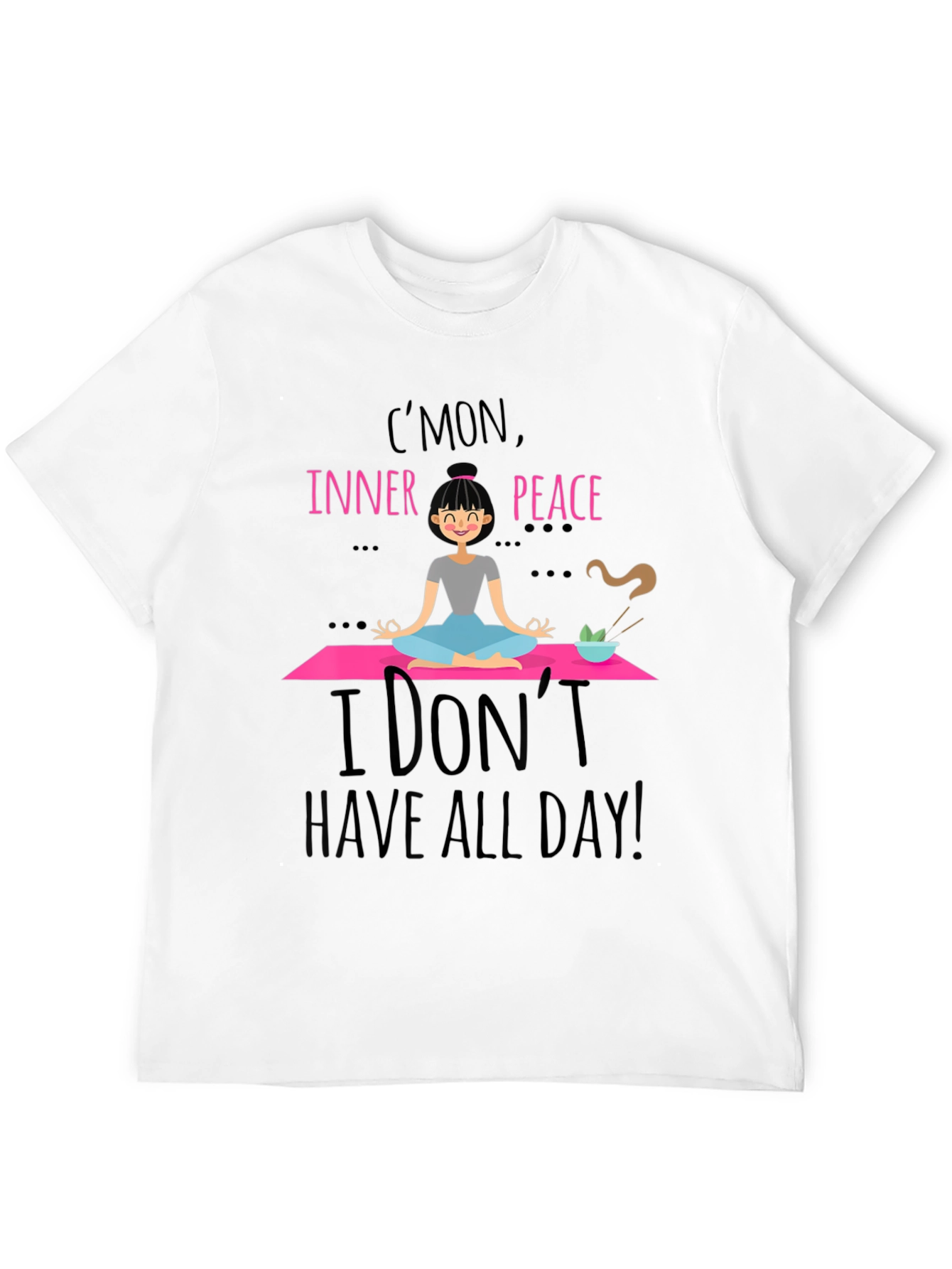 Inner Peace T-Shirt - Yoga Humor Tee
