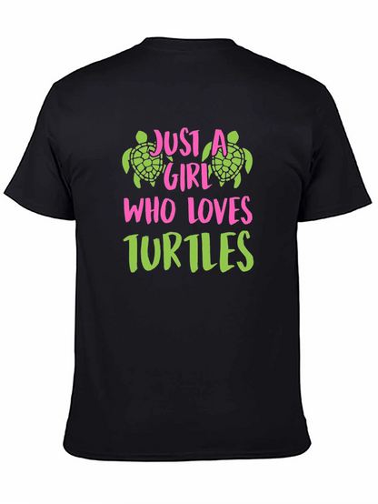 Just A Girl Who Loves Turtles Graphic T-Shirt