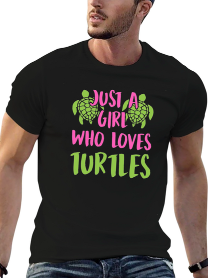 Just A Girl Who Loves Turtles Graphic T-Shirt