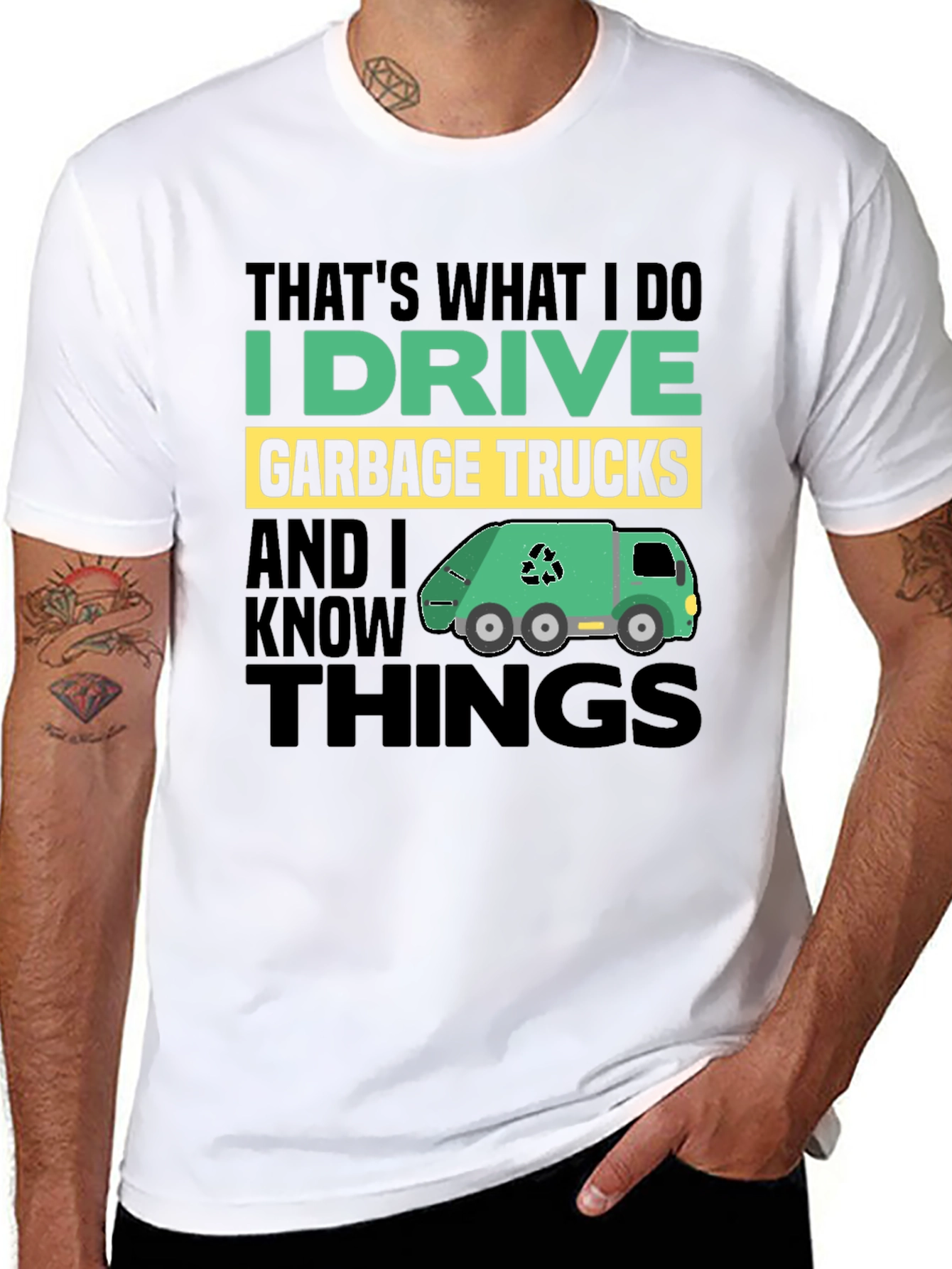 I Drive Garbage Trucks Mens T-Shirt