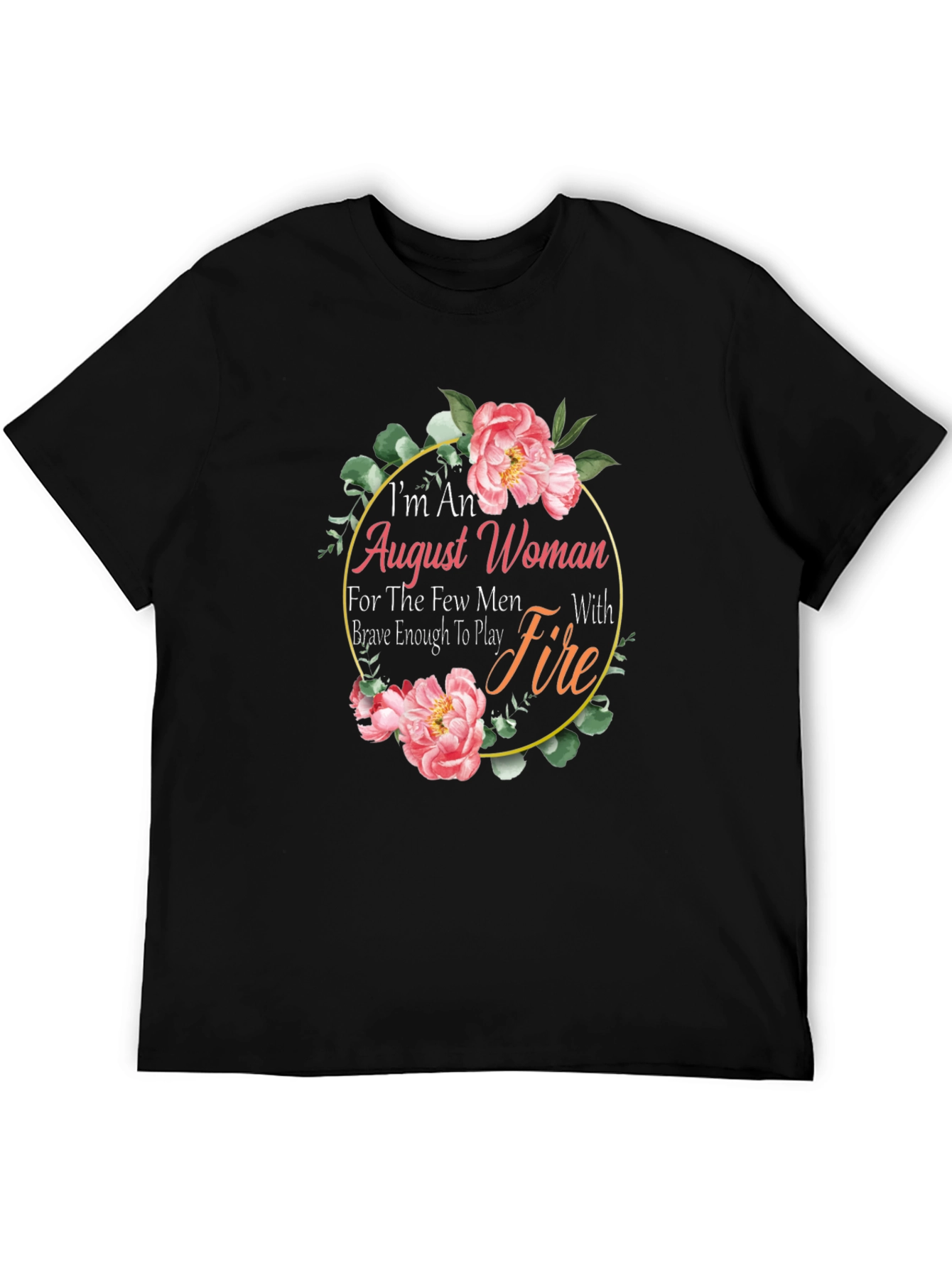 August Woman Floral Graphic T-Shirt