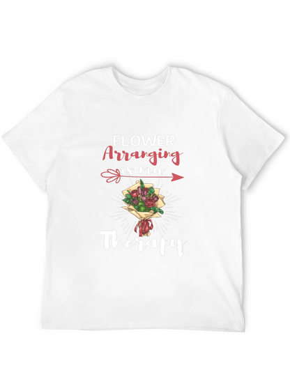 Flower Arranging Therapy T-Shirt