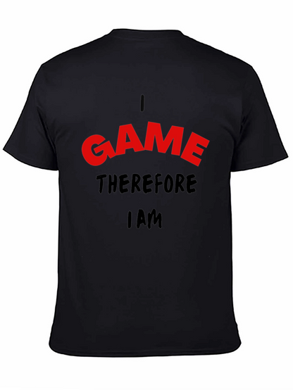 I Game Therefore I Am Black T-Shirt