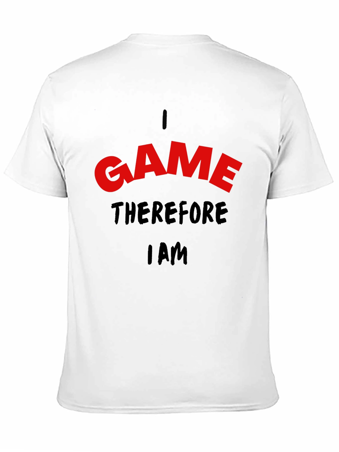 I Game Therefore I Am Black T-Shirt