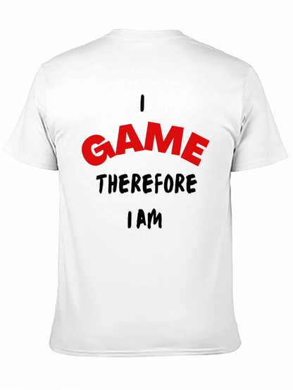 I Game Therefore I Am Black T-Shirt