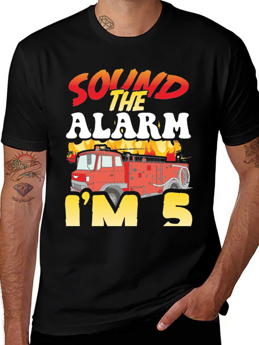 Sound The Alarm Im 5 Firetruck Birthday T-Shirt
