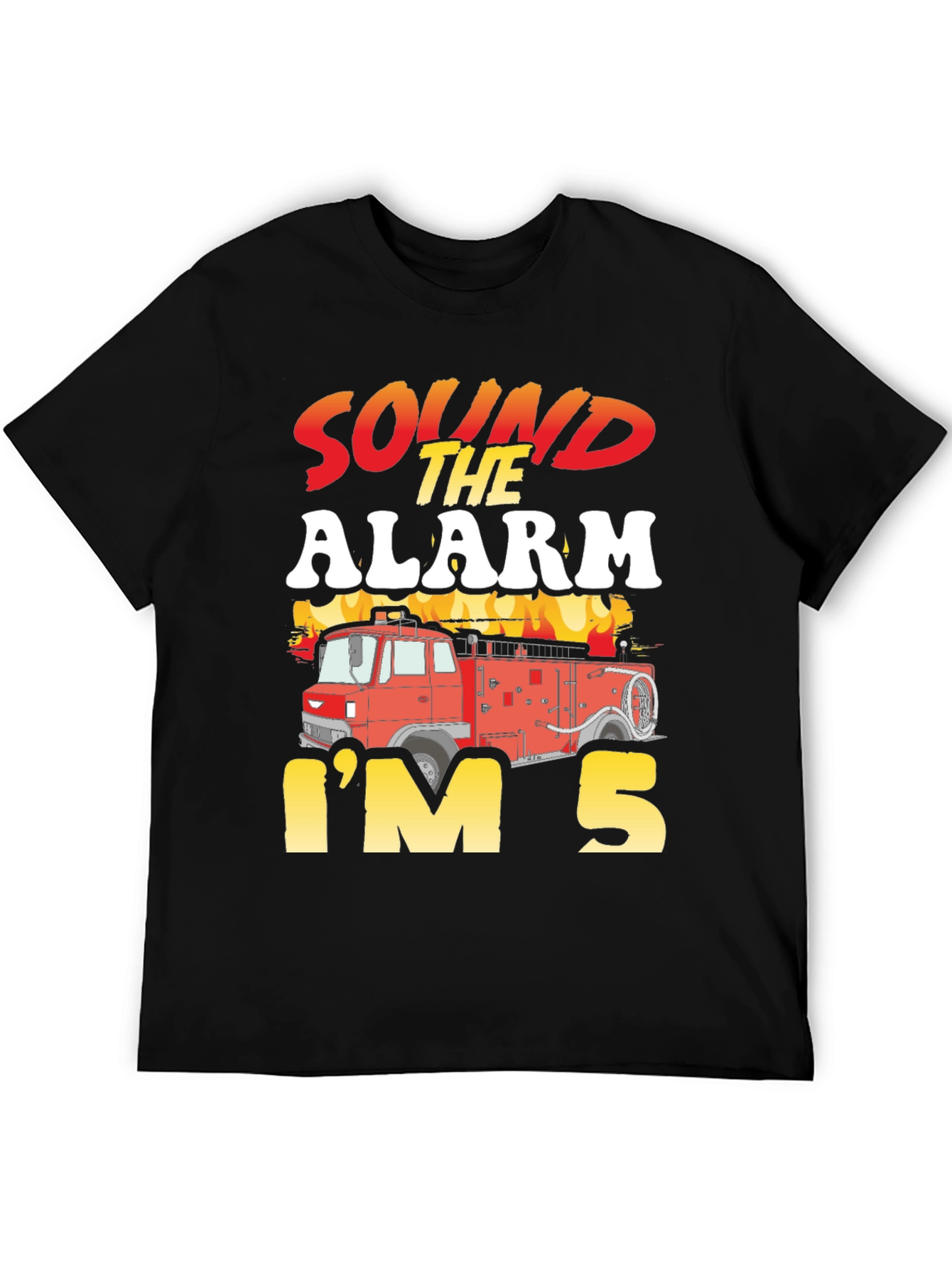 Sound The Alarm Im 5 Firetruck Birthday T-Shirt