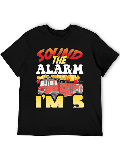 Sound The Alarm Im 5 Firetruck Birthday T-Shirt