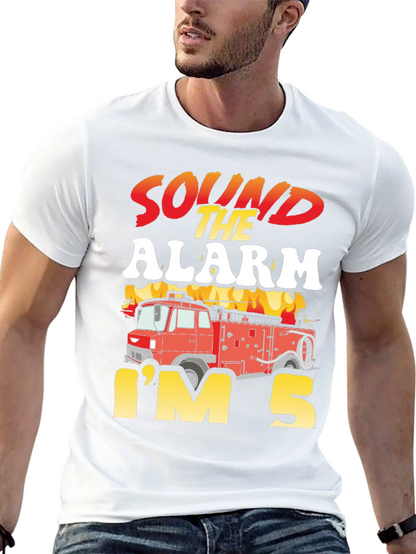 Sound The Alarm Im 5 Firetruck Birthday T-Shirt