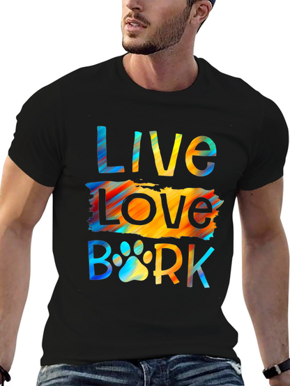 Live Love Bark T-Shirt | Dog Lover Tee